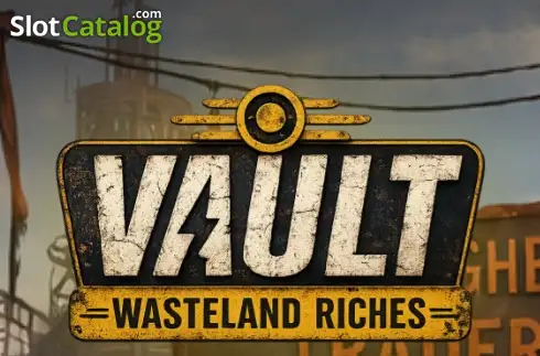 Vaults Wasteland Riches