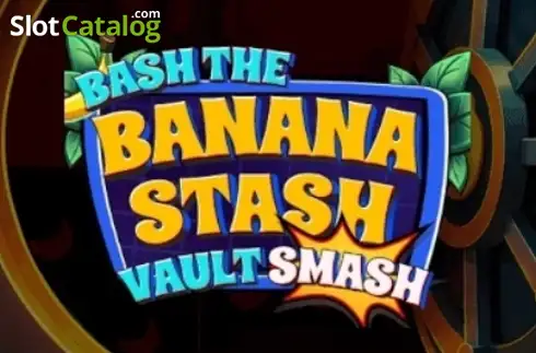Bash the Banana Stash: Vault Smash Κουλοχέρης 