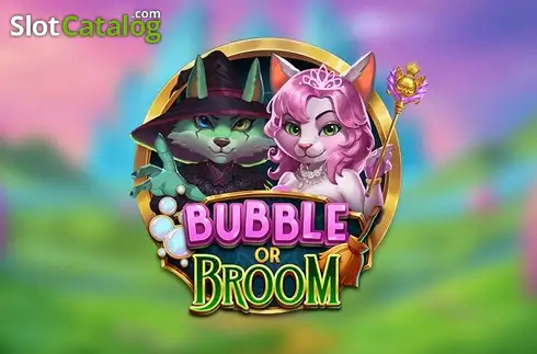 Bubble or Broom Κουλοχέρης 