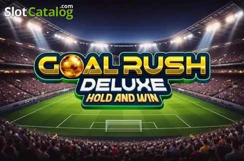 Goal Rush Deluxe 2026-05-22