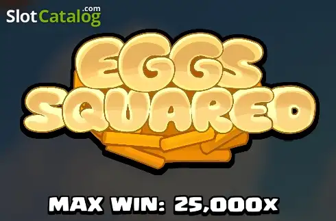 Eggs Squared 2026-08-07