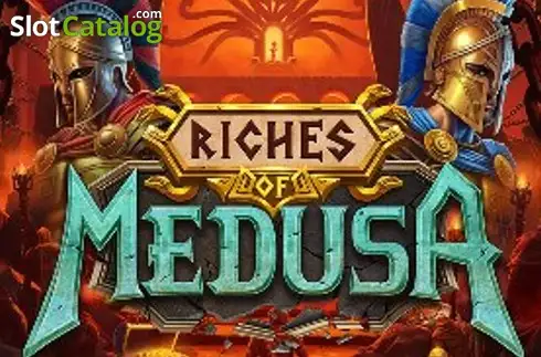 Riches of Medusa