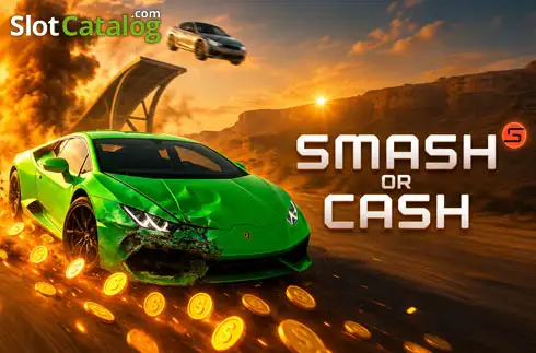 Smash or Crash