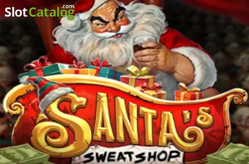 Santa’s SweatShop