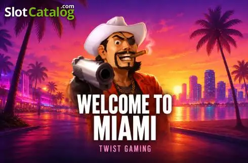 Welcome To Miami Κουλοχέρης 
