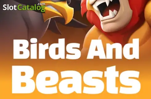 Birds and Beasts