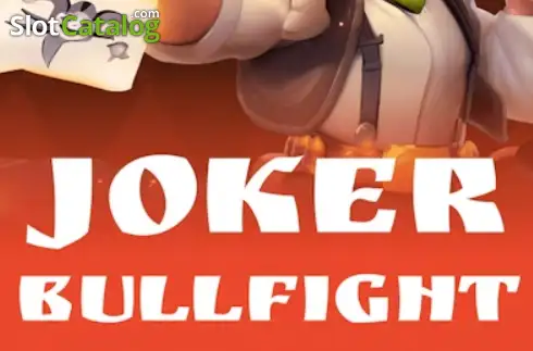 Joker Bullfight