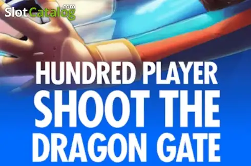 Hundred Player Shoot the Dragon Gate 2025-06-26