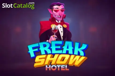 Freakshow Hotel