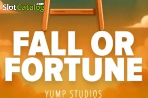 Fall or Fortune