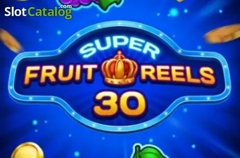 Super Fruit Reels 30